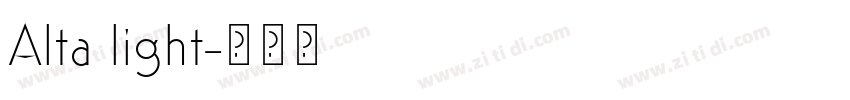 Alta light字体转换 Alta light字体转换